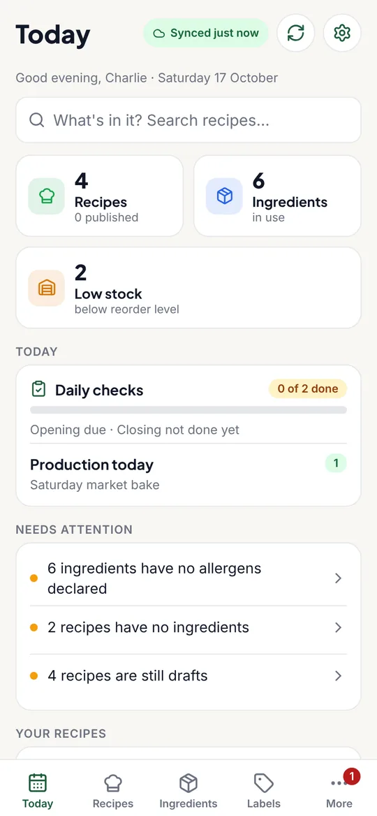The Today screen: recipes, ingredients, low stock, today's checks and production, and what needs attention